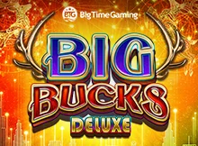RTP BTG Big Bucks Deluxe